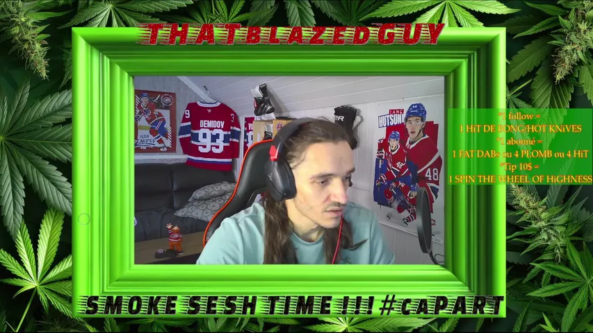 (420/QC/FR) ONT EST BACK LES COPINS !!!! Bon matin ,CA PART live GAMING+ SMOKE SESH !