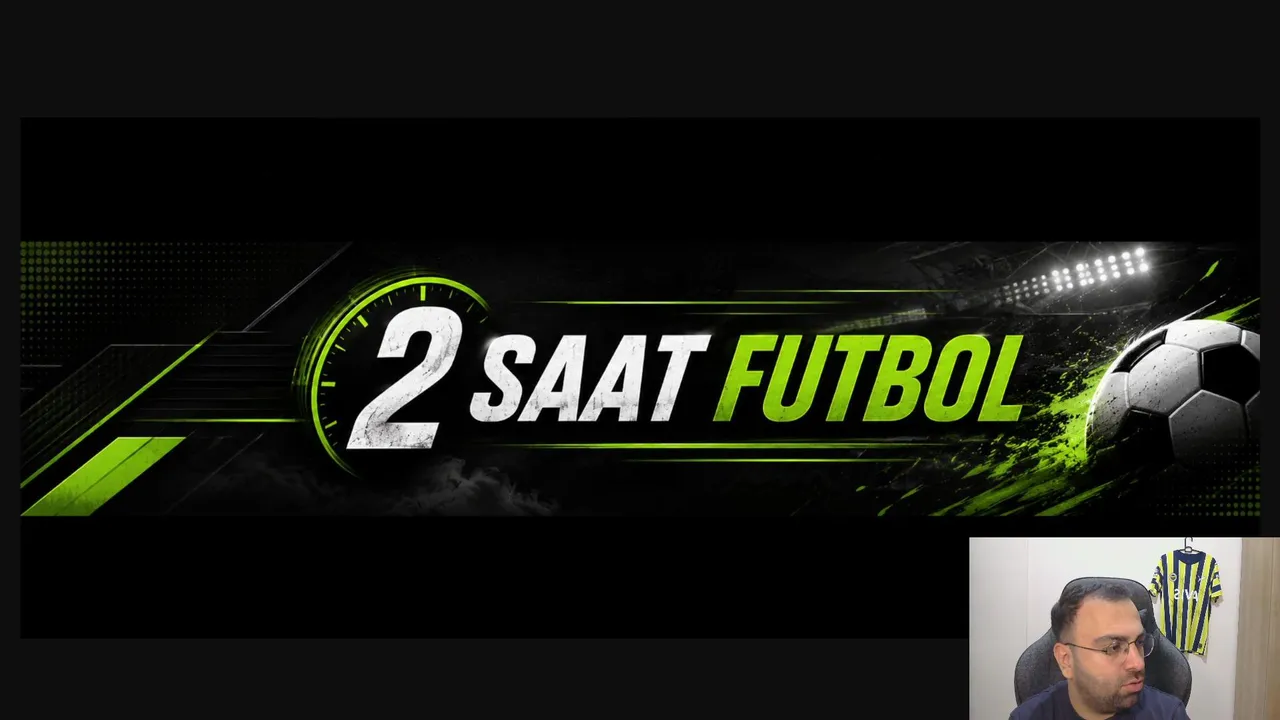 2 SAAT FUTBOL